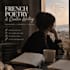 write creative french poetry and texts for you