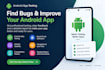 test your android app on google play and find bugs