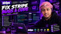 stripe payment bugs, API, webhooks and checkout issues