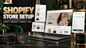 do shopify store setup, design, customization and SEO