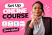 set up online course on teachable thinkific, kajabi, skool course upload