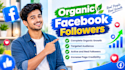 grow your facebook followers organically