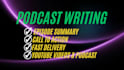 write podcast show notes, summary, and podcast transcription