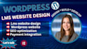 build a wordpress lms website for online courses and educational platforms