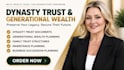 draft dynasty trust and generational wealth planning documents
