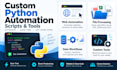 create custom python automation scripts and tools
