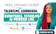 upload course on learndash tutorlms talentlms, ai powered lms, buddyboss