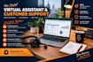 be your professional virtual assistant and live chat support agent
