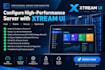configure high performance server with xtream ui