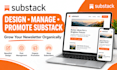 design substack newsletter manage substack post substack newsletter promotion