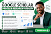 optimize your google scholar profile, citations, and research visibility