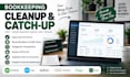 clean up, catch up and reconcile your bookkeeping