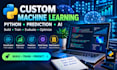 build custom machine learning models in python