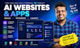 build a modern ai website, web app or ai mobile app