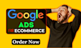 manager or audit your google ads campaigns for ecommerce