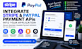 integrate stripe paypal payment apis into your application