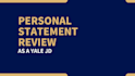 review your law school personal statement as a yale law grad