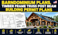 create barndominium plans timber frame truss post beam building permit plans