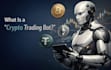 create crypto trading bot development