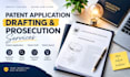 be your patent attorney for patent application, drafting and prosecution