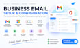 set up business email, google workspace, microsoft 365 and zoho mail