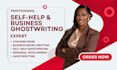 ghostwrite self help business coaching personal development books