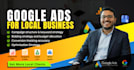 set up and manage google ads for home service or local service business