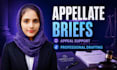 draft appellate briefs, appeal responses, reply briefs and writ petitions