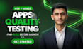 do software testing, manual QA testing for your app, android, ios, and website