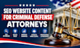 write high converting SEO website content for criminal defense attorneys