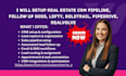 setup real estate crm pipelin follow up boss lofty boldtrail pipedrive realvolve