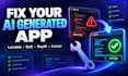 fix bugs in your lovable bolt replit or ai generated web app
