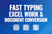 do fast typing ,excel work and document conversion