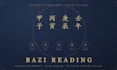 do a chinese astrology reading with bazi birth chart analysis