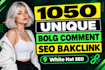 1050 unique manual dofollow blog comment backlinks for SEO