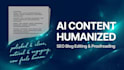 humanize ai text into natural SEO blog content