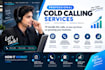 do professionally cold call leads and qualify prospects