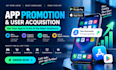 do android mobile app promotion, game promotion, app installs
