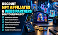 recruit nft affiliates and web3 partners for your project