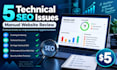 find 5 critical technical SEO issues
