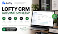 setup lofty CRM smart plans, drip campaigns, lead nurture automation