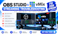 troubleshoot obs studio and vmix streaming issues