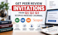 help you get peer review invitations from q1 q2 q3 scopus index journal