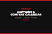 write social media captions and content calendar