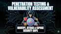 perform penetration testing and vulnerability assessments