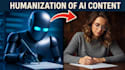 do ai detection and humanize ai content rewrite ai content