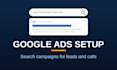 set up google ads search campaigns for leads and calls