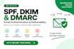 setup spf dkim dmarc and fix email authentication issues