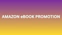 promote amazon ebook, amazon book marketing, amazon kdp promotion