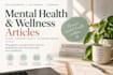 write mental health, psychotherapy ans wellness articles